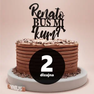 [2 dizajna] PERSONALIZIRANI toper za tortu BUŠ MI KUM s imenom