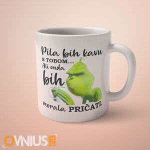 Šalica Pila bih kavu s tobom – Grinch i šalica