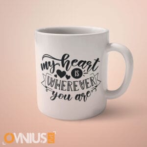 Romantična šalica My heart is wherever you are